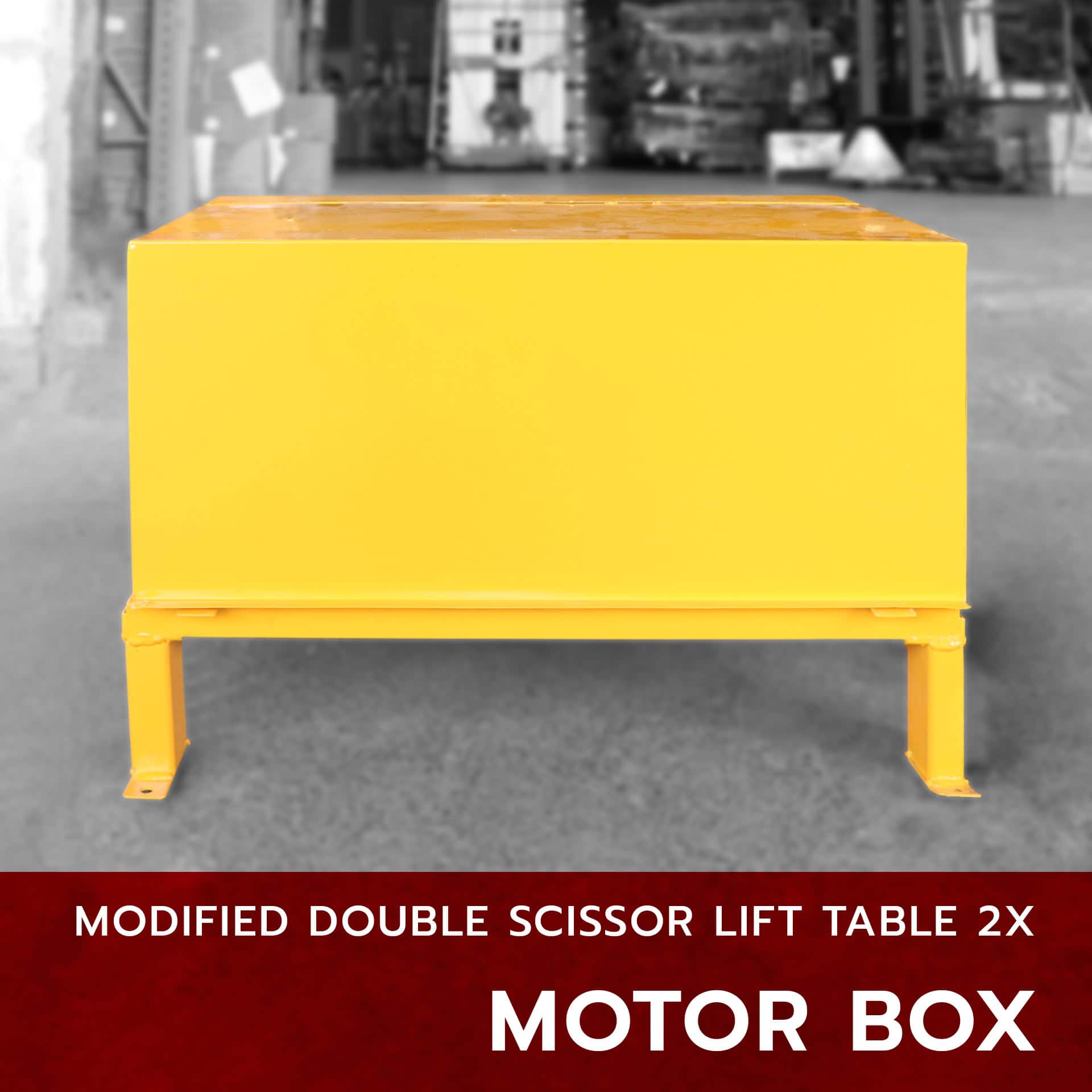 3. Modified double scissor lift table 2x motor box 1